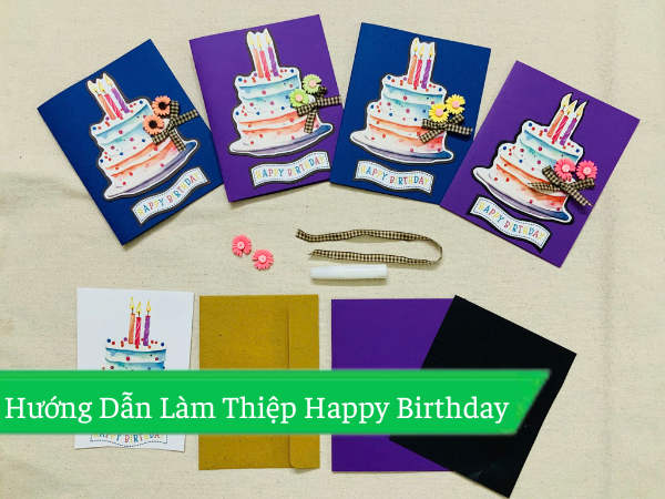 Hướng dẫn làm thiệp Happy Birthday đơn giản